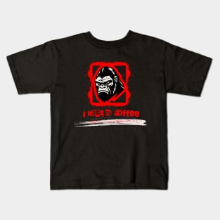 I want my coffee gorilla Kids T-Shirt